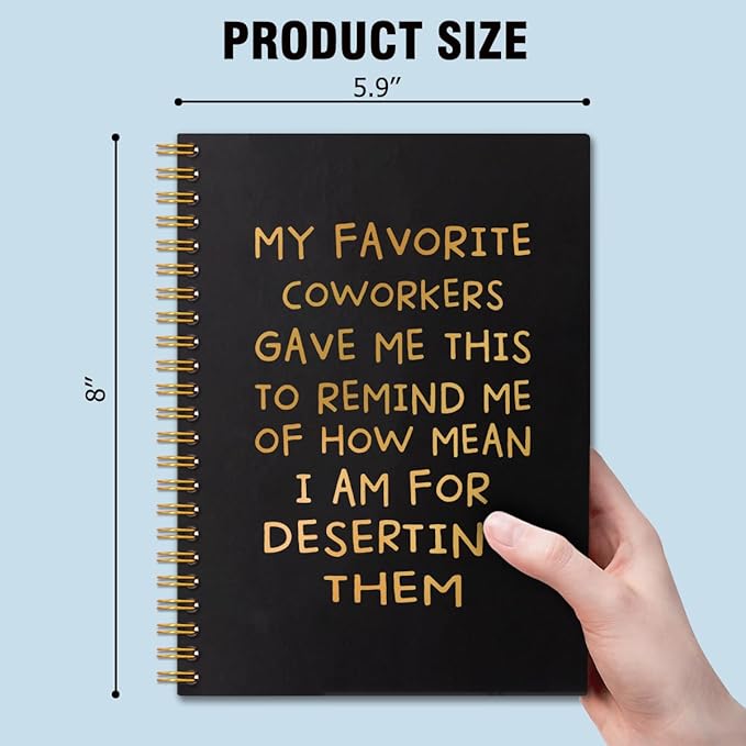 My Favorite Coworkers Gave Me This Gold Hardcover 160 Pages Spiral Notebooks, Coworker Leaving Gift, Sarcastic Farewell Gift, Goodbye Gifts for Coworkers, Coworker Birthday Gift, New Job Gift