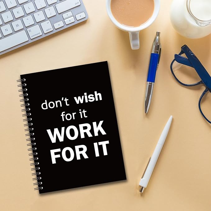 YAZMEEN Inspirational Blank Spiral Notebook(160 Pages) Don't Wish for It Work for It Hardcover Sketchbook Office Encouragement Gift Funny Notebook Gift for Women Men Teen Teacher Coworker Boss Friend