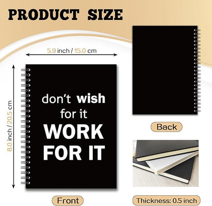 YAZMEEN Inspirational Blank Spiral Notebook（160 Pages） Don't Wish for It Work for It Hardcover Sketchbook Office Encouragement Gift Funny Notebook Gift for Women Men Teen Teacher Coworker Boss Friend