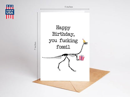 Happy Birthday You Fossil - Funny Happy Birthday Cards for Men Women - Sarcastic Over The Hill Gift Idea for Old Man Lady - Milestone Bday Present for Mom Dad Husband Wife - Includes 1 Card & Envelope