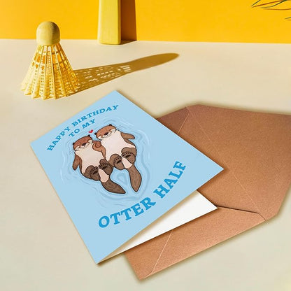 Funny Birthday Card, Happy Birthday To My Otter Half, Birthday Card for Boyfriend Husband Fiancé, Perfect for Partner, Greeting Card for Partner, Cute Animal Happy Birthday Card