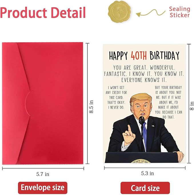 Funny Trump 40th Birthday Card, Happy 40th Birthday Gifts for Him Her，Great Donald 40 Year Old birthday card for Men Women, Unique 40 Bday Decorations for Husband