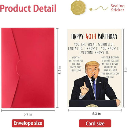 Funny Trump 40th Birthday Card, Happy 40th Birthday Gifts for Him Her，Great Donald 40 Year Old birthday card for Men Women, Unique 40 Bday Decorations for Husband