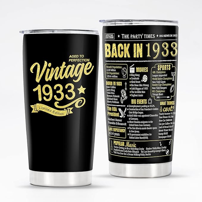 Happy 91th Birthday Tumblers Gifts for Men Women, Back in 1933 Stainless Steel Tumblers Gifts, 1933 91 Years Old Birthday Gift For Wife Husband Mom Dad